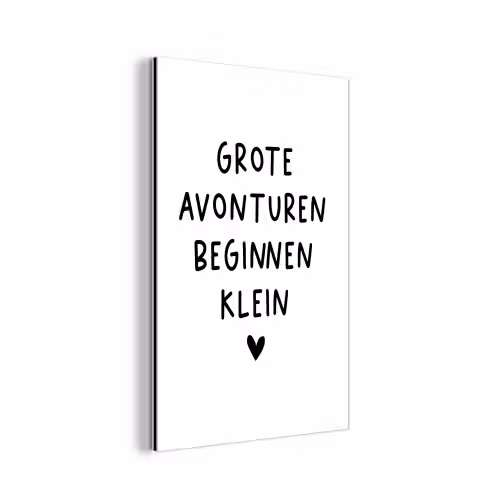 Quotes - Spreuken - Grote avonturen beginnen klein aluminium wit klein -3d