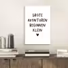 Quotes - Spreuken - Grote avonturen beginnen klein aluminium wit klein -sfeer1