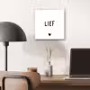 Quotes - Lief - Spreuken aluminium wit klein -sfeer5