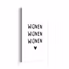 Quotes - Wijnen wijnen wijnen - Spreuken aluminium wit klein -3d