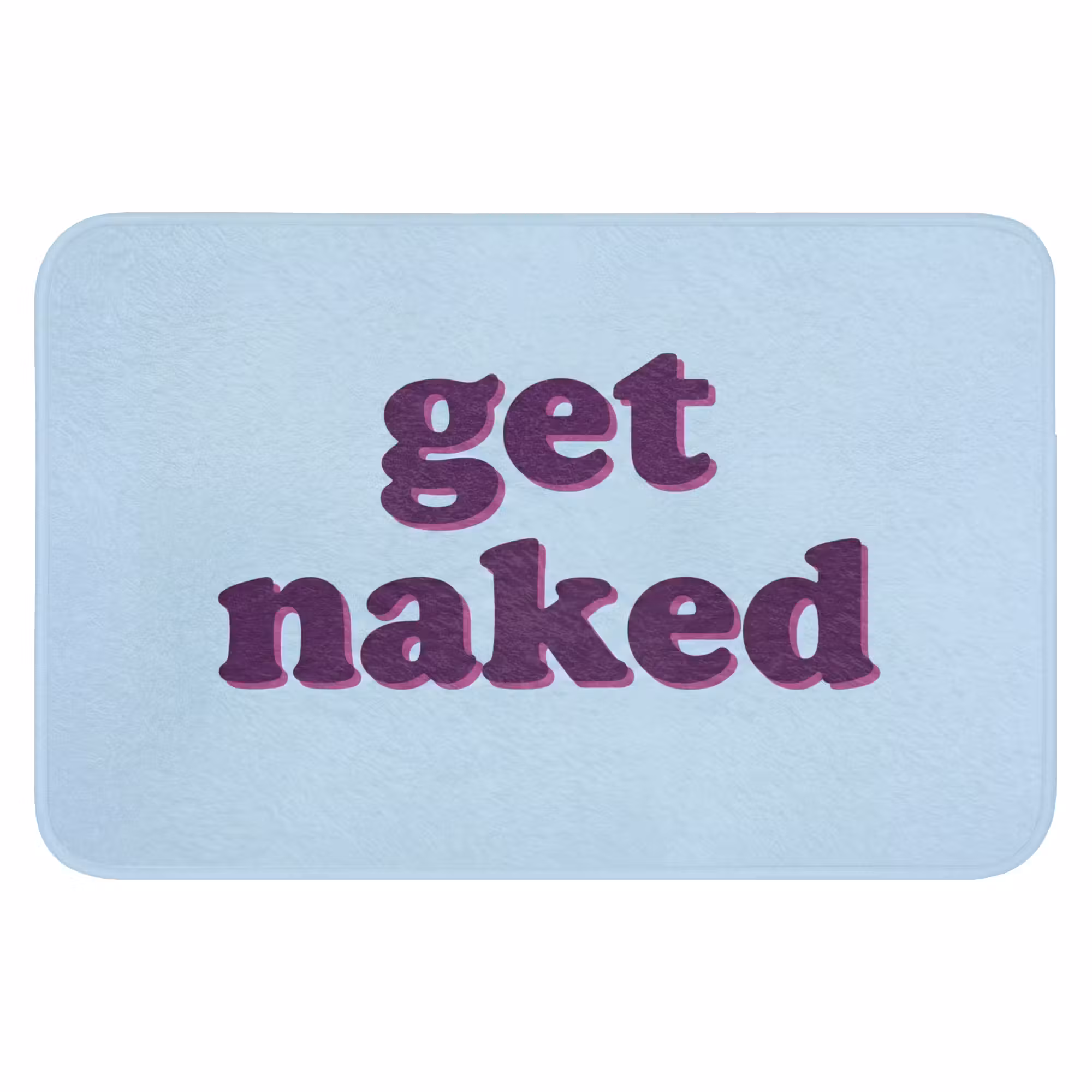 Badematte - Text – Get naked – Blau