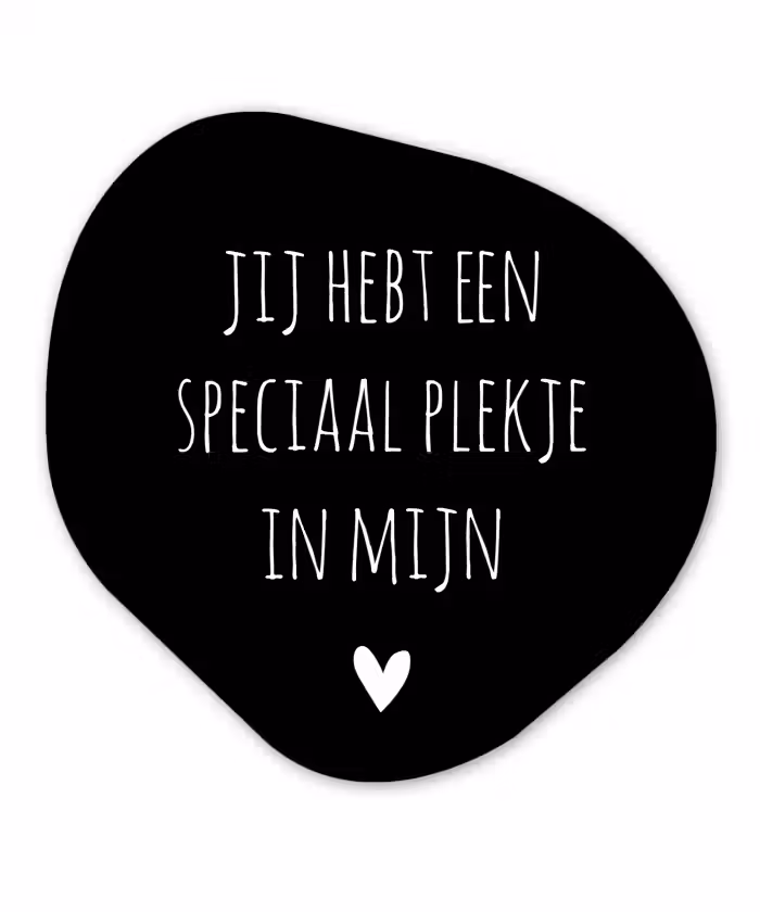 Een speciaal plekje in mijn hart - Quotes - Spreuken Wandcirkel Organisch Forex 3mm klein -3d
