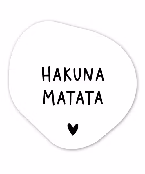 Hakuna matata - Spreuken - Quotes Wandcirkel Organisch Forex 3mm klein -3d