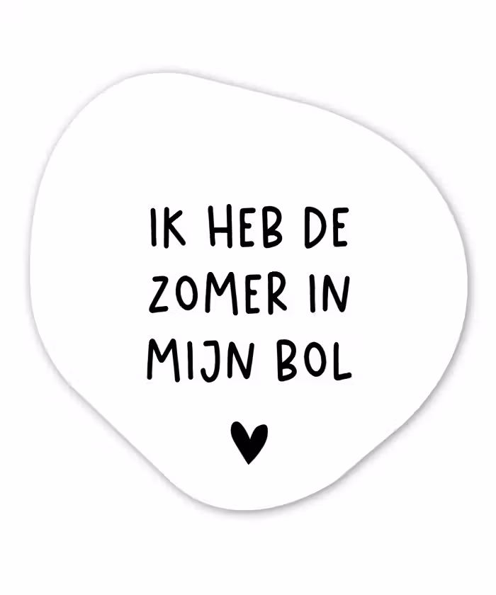 Ik heb de zomer in mijn bol - André Hazes - Spreuken - Quotes Wandcirkel Organisch Forex 3mm klein -3d