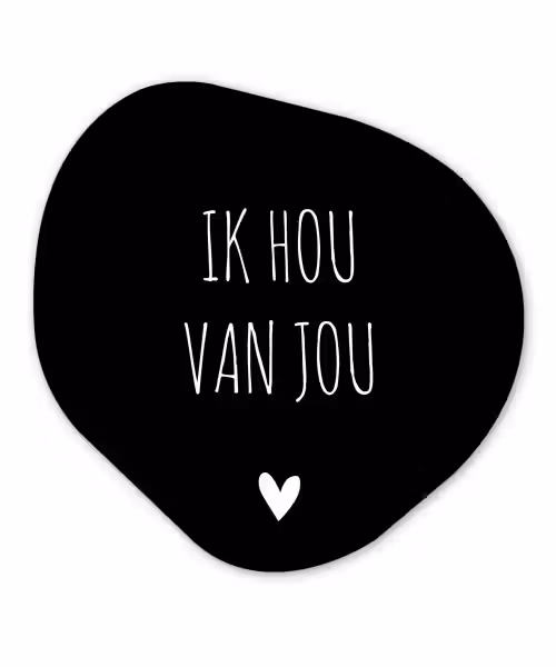 Ik hou van jou - Spreuken - Quotes Wandcirkel Organisch Forex 3mm klein -3d