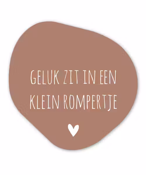 Spreuken - Geluk zit in een klein rompertje - Quotes Wandcirkel Organisch Forex 3mm klein -3d