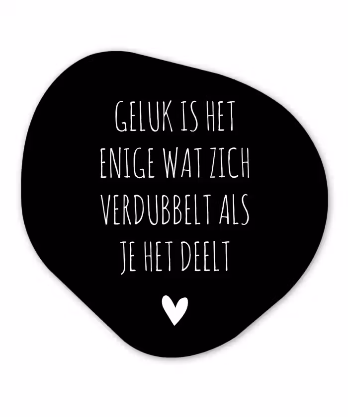 Spreuken - Geluk is het enige wat zich verdubbelt - Quotes Wandcirkel Organisch Forex 3mm klein -3d