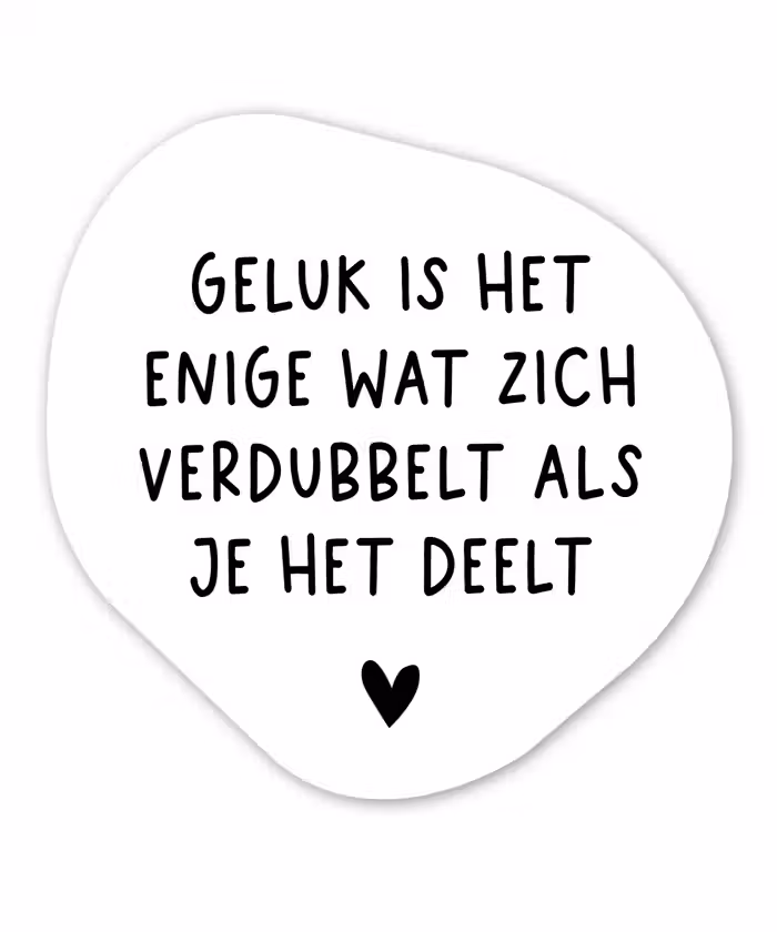 Spreuken - Geluk is het enige wat zich verdubbelt - Quotes Wandcirkel Organisch Forex 3mm klein -3d