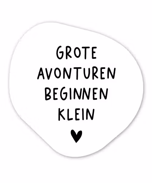 Spreuken - Grote avonturen beginnen klein - Quotes Wandcirkel Organisch Forex 3mm klein -3d