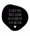 Spreuken - Pippi Langkous - Ik heb het nog nooit gedaan dus - Quotes Wandcirkel Organisch Forex 3mm klein -3d