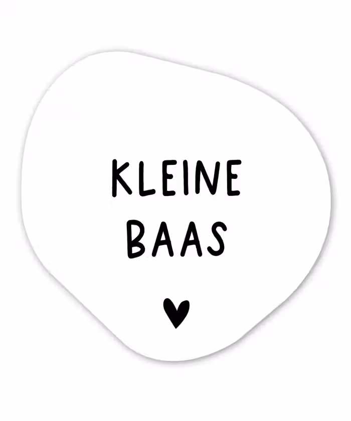 Spreuken - Kleine baas - Quotes Wandcirkel Organisch Forex 3mm klein -3d