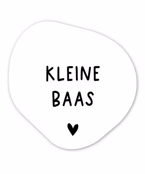 Spreuken - Kleine baas - Quotes Wandcirkel Organisch Forex 3mm klein -3d