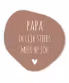 Spreuken - Papa ik lijk steeds meer op jou - Quotes - Papa - Stef Bos Wandcirkel Organisch Forex 3mm klein -3d