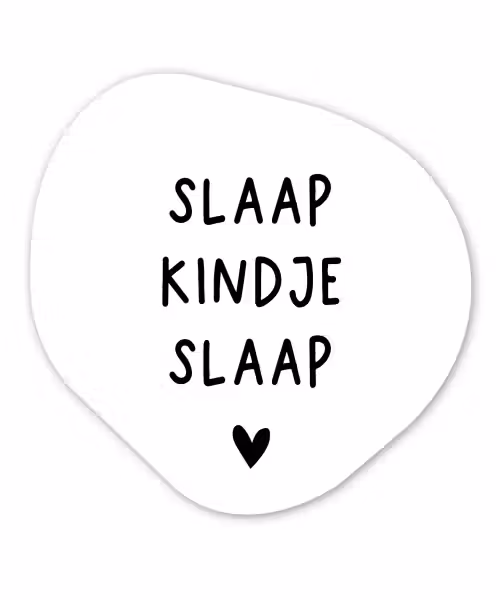 Spreuken - Quotes - Slaap kindje slaap Wandcirkel Organisch Forex 3mm klein -3d
