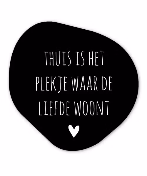 Spreuken - Thuis is het plekje waar de liefde woont - Quotes Wandcirkel Organisch Forex 3mm klein -3d