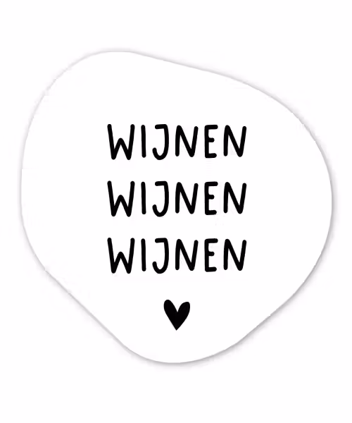 Wijnen wijnen wijnen - Spreuken - Quotes Wandcirkel Organisch Forex 3mm klein -3d