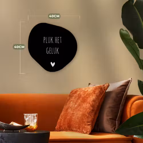 Quote - Spreuken - Pluk het geluk Wandcirkel Organisch Forex 3mm klein -sfeer3