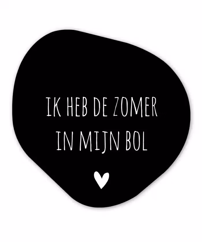 Quotes - Ik heb de zomer in mijn bol - André Hazes - Spreuken Wandcirkel Organisch Forex 3mm klein -3d