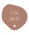 Quotes - Ik hou van jou - Spreuken Wandcirkel Organisch Forex 3mm klein -3d