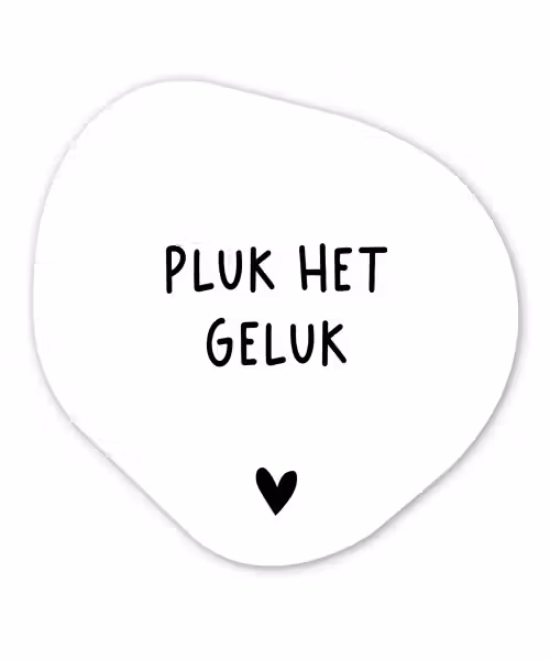 Quotes - Pluk het geluk - Spreuken Wandcirkel Organisch Forex 3mm klein -3d