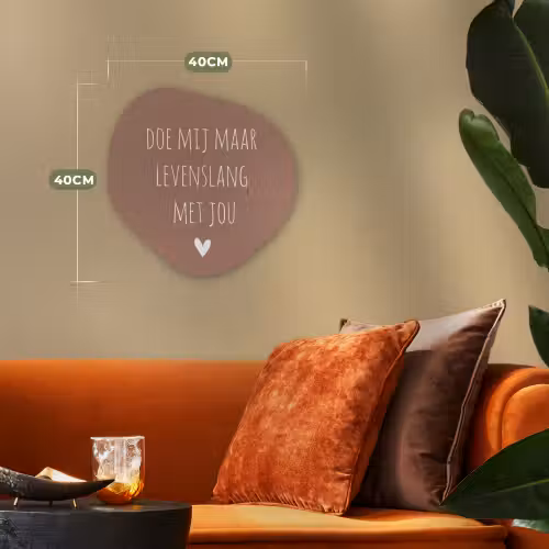 Quotes - Spreuken - Doe mij maar levenslang met jou Wandcirkel Organisch Forex 3mm klein -sfeer3