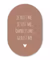 Je kust me je sust me - Maaike Ouboter - Quotes - Spreuken Wandcirkel Ovaal Forex klein -3d
