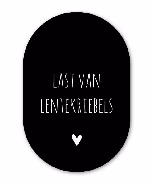 Last van lentekriebels - Quotes - Spreuken Wandcirkel Ovaal Forex klein -3d
