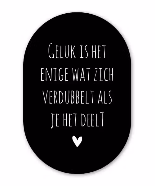 Geluk is het enige wat zich verdubbelt - Spreuken - Quotes Wandcirkel Ovaal Forex klein -3d