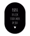 Papa ik lijk steeds meer op jou - Quotes - Stef Bos - Papa - Spreuken Wandcirkel Ovaal Forex klein -3d