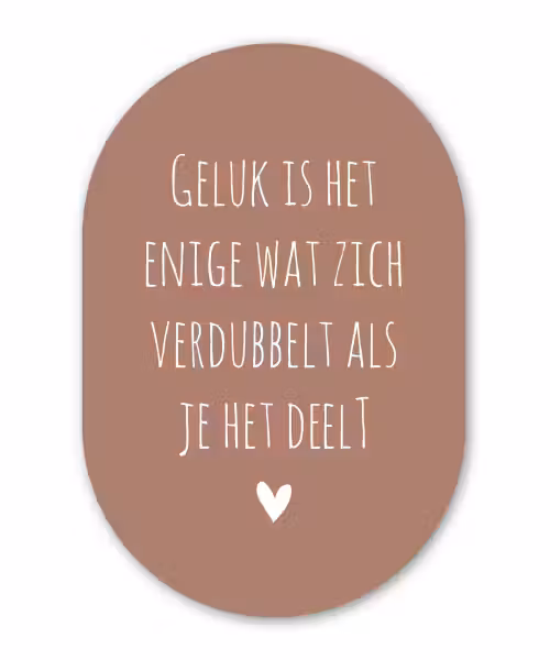 Spreuken - Geluk is het enige wat zich verdubbelt - Quotes Wandcirkel Ovaal Forex klein -3d