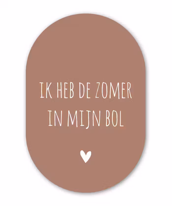 Spreuken - Ik heb de zomer in mijn bol - Quotes - André Hazes Wandcirkel Ovaal Forex klein -3d