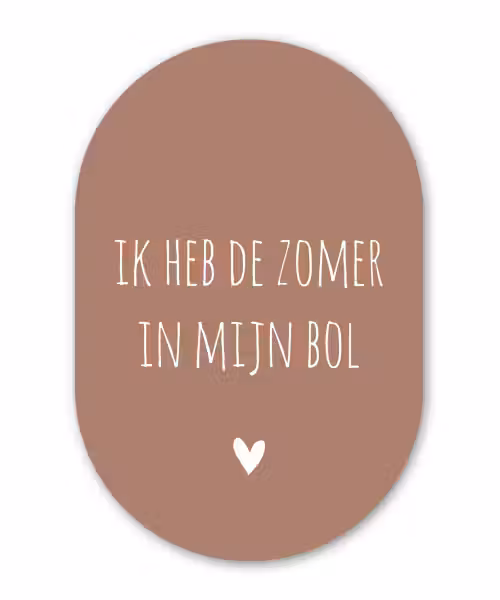Spreuken - Ik heb de zomer in mijn bol - Quotes - André Hazes Wandcirkel Ovaal Forex klein -3d