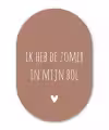 Spreuken - Ik heb de zomer in mijn bol - Quotes - André Hazes Wandcirkel Ovaal Forex klein -3d