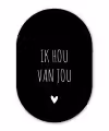 Spreuken - Ik hou van jou - Quotes Wandcirkel Ovaal Forex klein -3d
