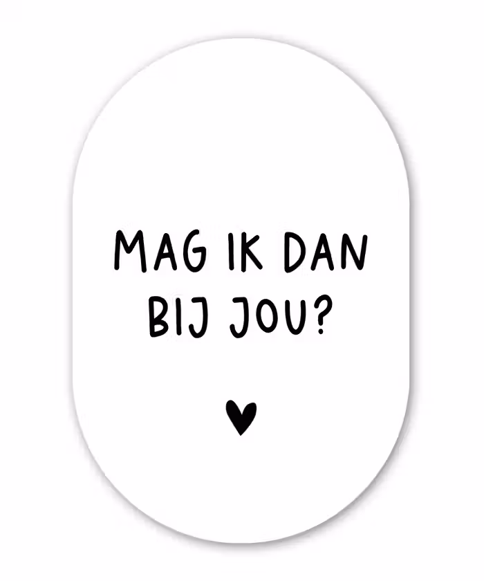 Spreuken - Mag ik dan bij jou - Quotes - Claudia de Breij Wandcirkel Ovaal Forex klein -3d