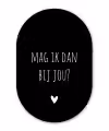 Spreuken - Quotes - Mag ik dan bij jou - Claudia de Breij Wandcirkel Ovaal Forex klein -3d