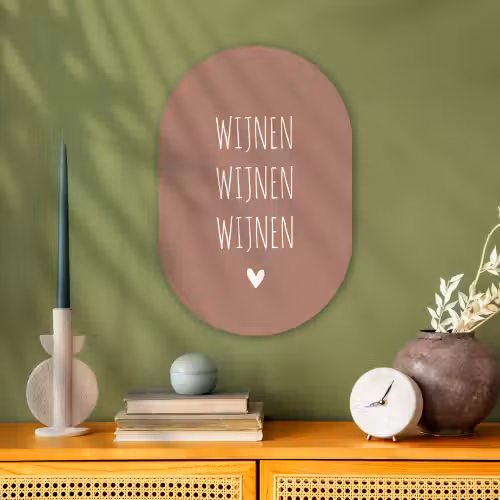 Spreuken - Quotes - Wijnen wijnen wijnen Wandcirkel Ovaal Forex klein -sfeer2