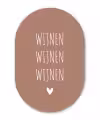 Spreuken - Quotes - Wijnen wijnen wijnen Wandcirkel Ovaal Forex klein -3d