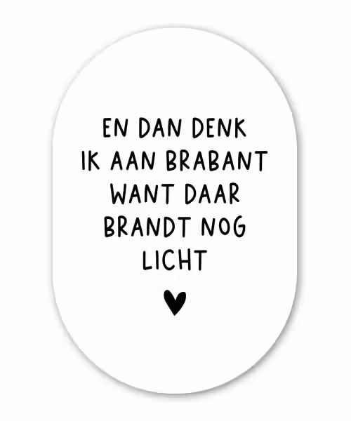 En dan denk ik aan Brabant - Quotes - Spreuken - Guus Meeuwis Wandcirkel Ovaal Forex klein -3d
