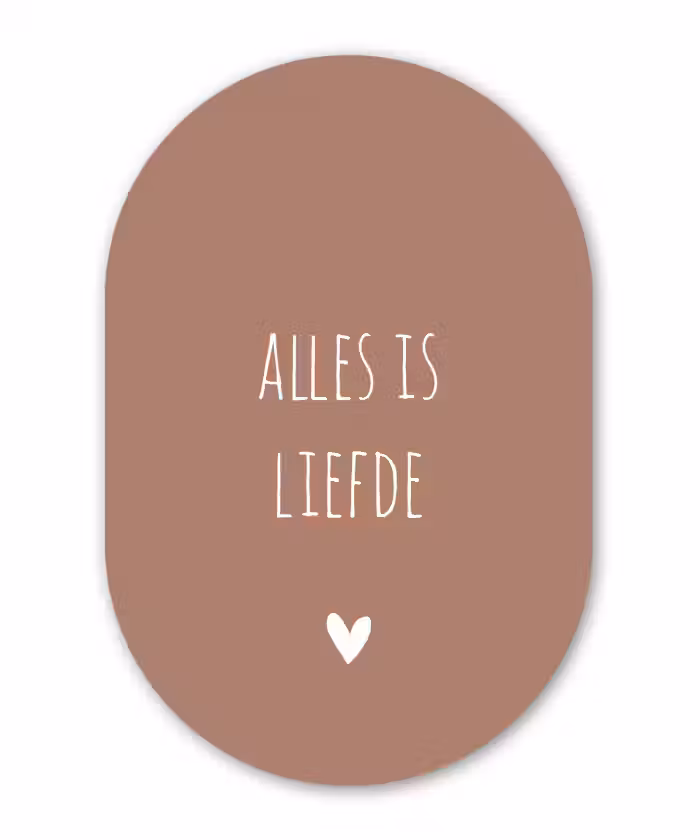 Quotes - Bløf - Alles is liefde - Spreuken Wandcirkel Ovaal Forex klein -3d