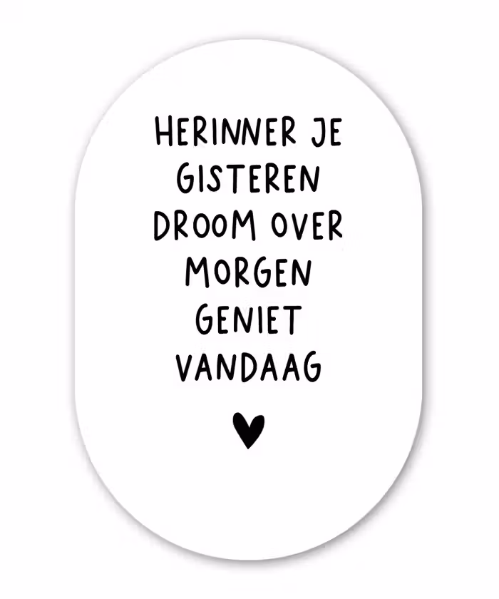 Quotes - Herinner je gisteren droom over morgen geniet vandaag - Spreuken Wandcirkel Ovaal Forex klein -3d