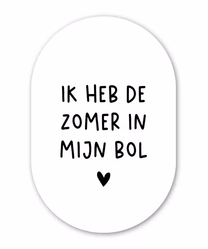 Quotes - Spreuken - André Hazes - Ik heb de zomer in mijn bol Wandcirkel Ovaal Forex klein -3d