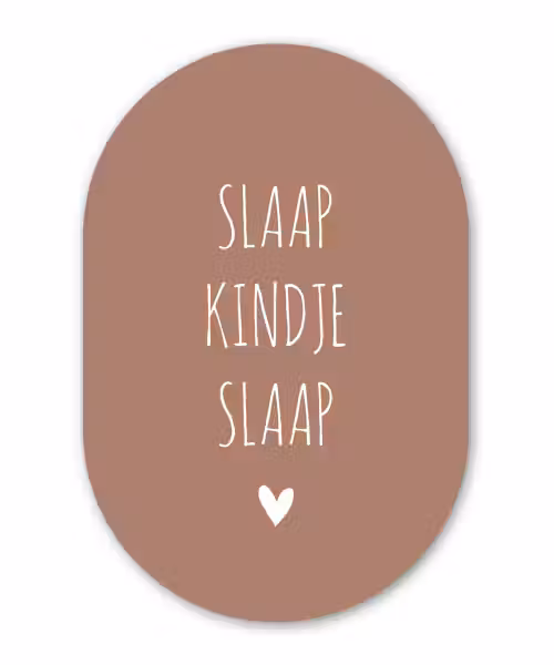 Quotes - Spreuken - Slaap kindje slaap Wandcirkel Ovaal Forex klein -3d