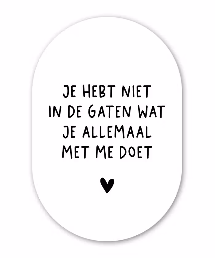 Quotes - Wat je allemaal met me doet - Spreuken Wandcirkel Ovaal Forex klein -3d