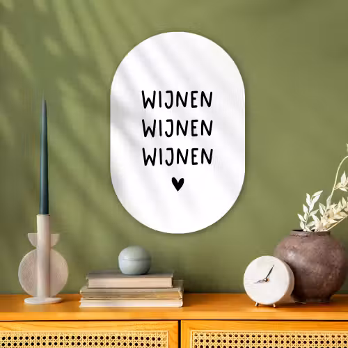 Quotes - Wijnen wijnen wijnen - Spreuken Wandcirkel Ovaal Forex klein -sfeer2