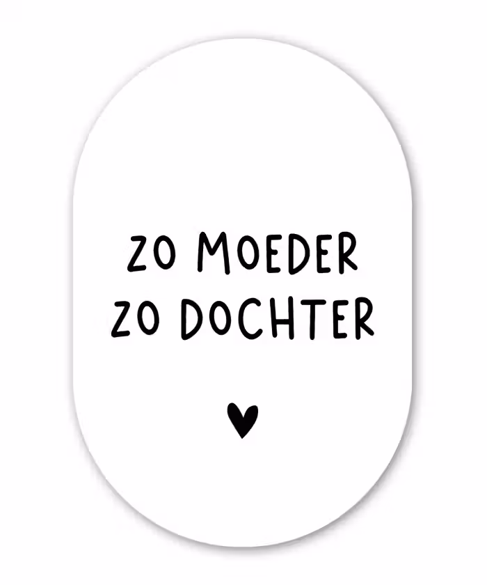 Quotes - Zo moeder zo dochter - Mama - Dochter - Spreuken Wandcirkel Ovaal Forex klein -3d