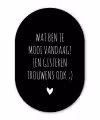 Quotes - Wat ben je mooi vandaag - Spreuken Wandcirkel Ovaal Forex klein -3d