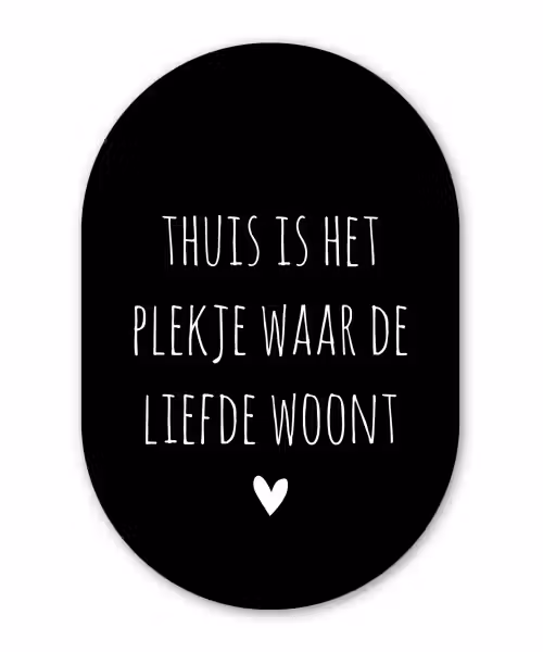 Quotes - Thuis is het plekje waar de liefde woont - Spreuken Wandcirkel Ovaal Forex klein -3d