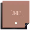 Geniet - Spreuken -Quotes Inductie beschermer vinyl 3mm middel -3d