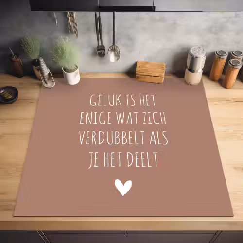Geluk is het enige wat zich verdubbelt - Quotes - Spreuken Inductie beschermer vinyl 3mm middel -sfeer5